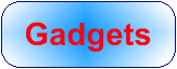 Gadgets