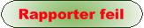 Rapporter feil